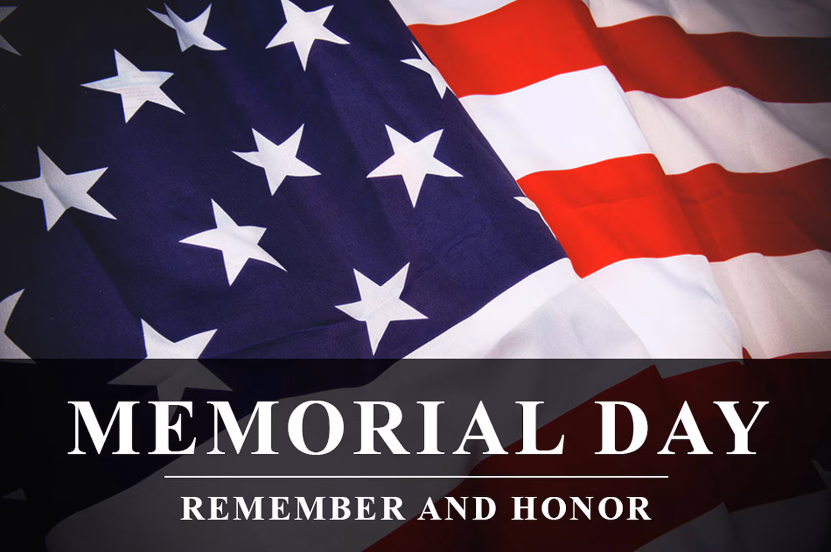 Memorial Day: Remember and Honor